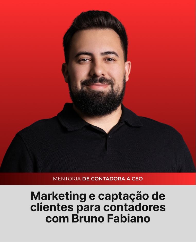 Marketing e captação de clientes para contadores com Bruno Fabiano